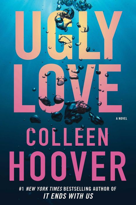 Der Text "UGLY LOVE", "COLLEEN HOOVER". Lufblasen auf blauem Hintergrund, rosa Schrift, modern gestaltet.