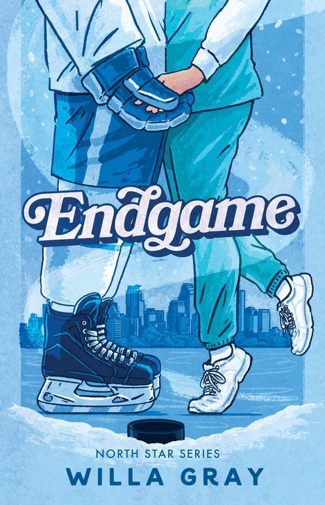 „Endgame“, „North Star Series“, „Willa Gray“. Illustration von Beinen in Hockey- und Alltagsschuhen vor Stadt.