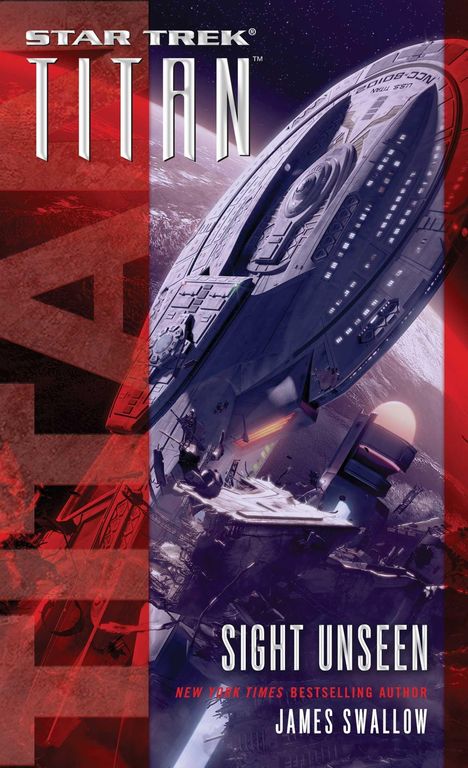 Text: "Star Trek Titan. Sight Unseen. New York Times Bestselling Author James Swallow." Raumschiff fliegt über Planetenoberfläche.