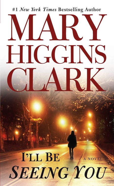 Oben steht "Mary Higgins Clark". Darunter eine einsame Person auf einer beleuchteten Straße.