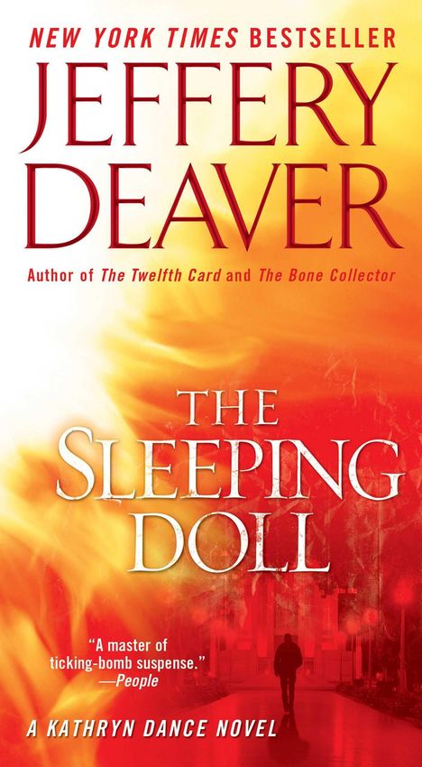 "NEW YORK TIMES BESTSELLER Jeffery Deaver, The Sleeping Doll, A Kathryn Dance Novel." Flammenhintergrund mit Silhouette.