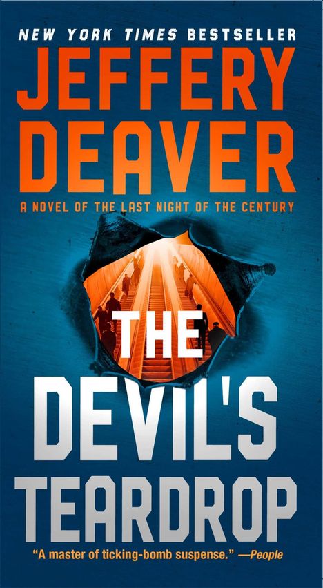 "NEW YORK TIMES BESTSELLER, JEFFERY DEAVER, THE DEVIL'S TEARDROP, A NOVEL OF THE LAST NIGHT OF THE CENTURY." Illustration: Menschen auf einer Rolltreppe.