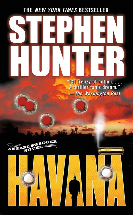 "THE NEW YORK TIMES BESTSELLER," "STEPHEN HUNTER," "HAVANA," Silhouette eines Mannes, rote Wolken, Einschusslöcher.