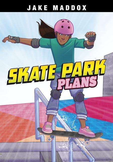 Jake Maddox: Skate Park Plans, Buch