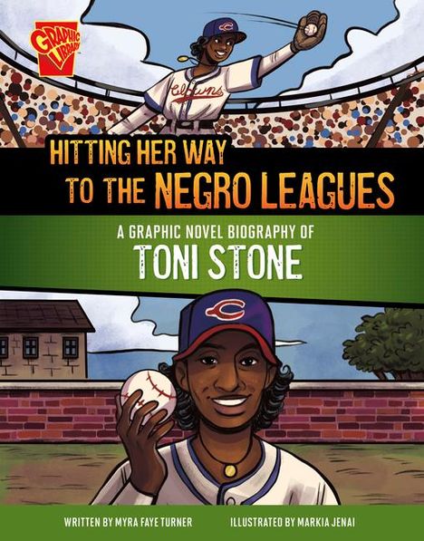 Myra Faye Turner: Hitting Her Way to the Negro Leagues, Buch