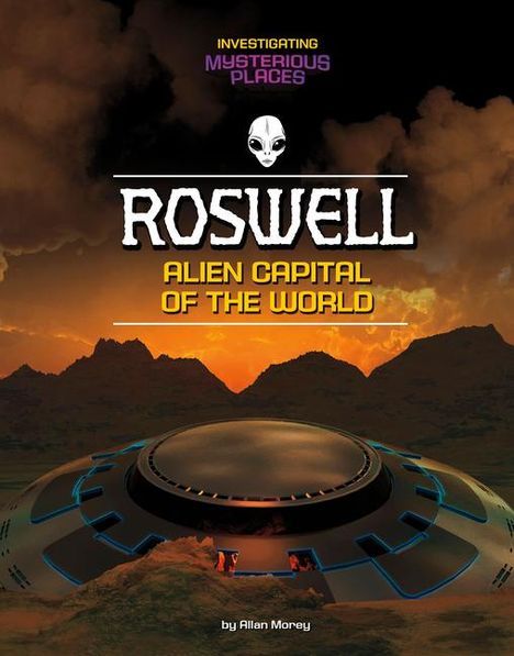 Blake Hoena: Roswell, Alien Capital of the World, Buch