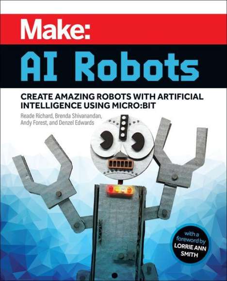Andy Forest: Make - AI Robots, Buch