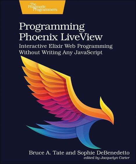 Bruce A. Tate: Programming Phoenix LiveView, Buch