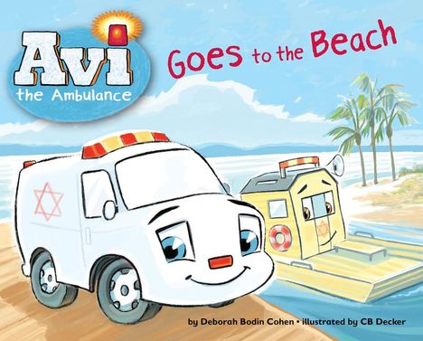 Deborah Bodin Cohen: AVI the Ambulance Goes to the Beach, Buch