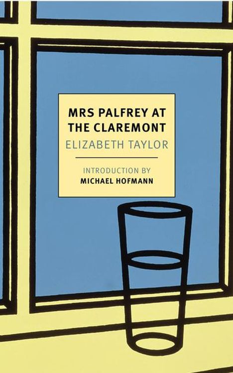 Elizabeth Taylor (1912-1975): Mrs. Palfrey at the Claremont, Buch