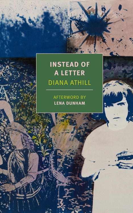 Diana Athill: Instead of a Letter, Buch