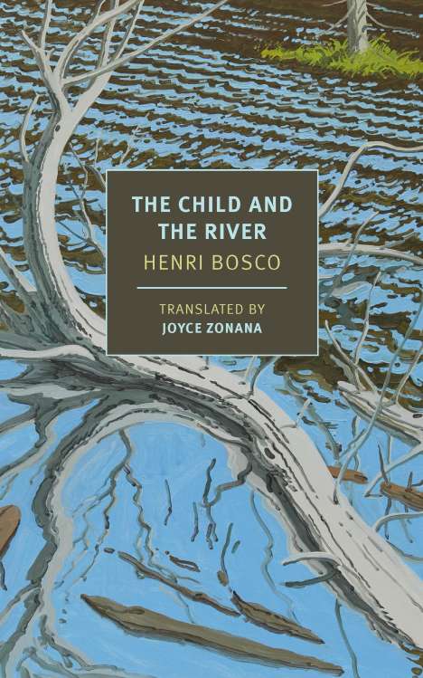 Henri Bosco: The Child and the River, Buch