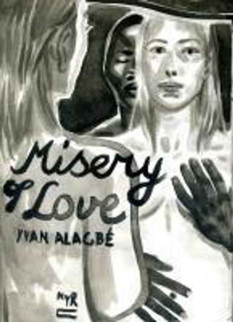 Yvan Alagbé: Misery of Love, Buch