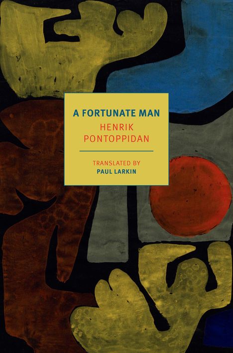 Henrik Pontoppidan: A Fortunate Man, Buch