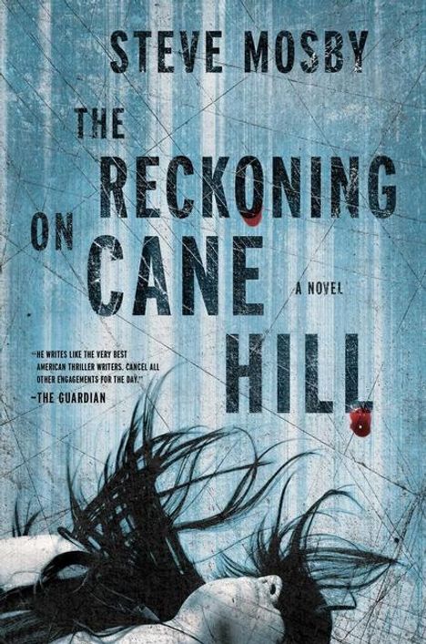 Steve Mosby: Reckoning On Cane Hill, Buch