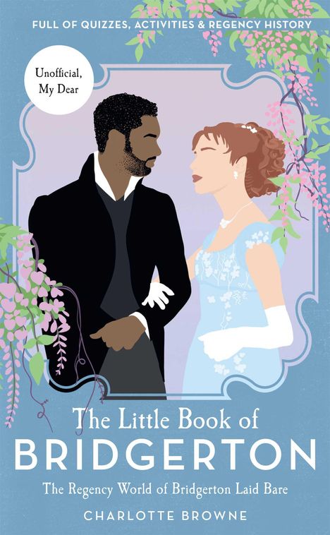 Charlotte Browne: The Little Book of Bridgerton, Buch