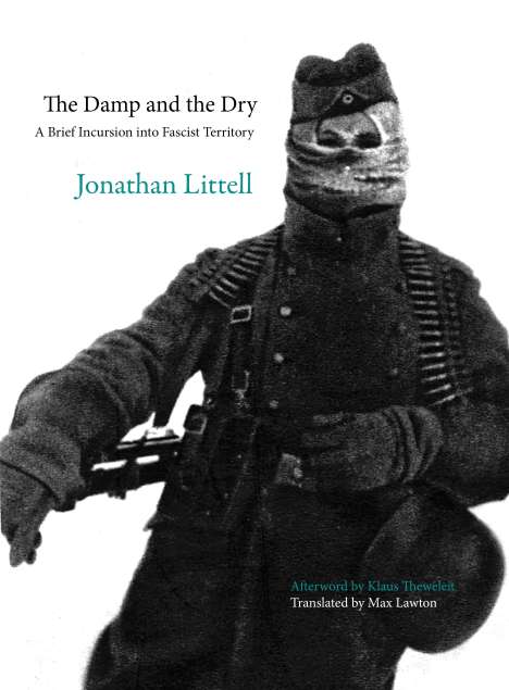 Jonathan Littell: The Damp and the Dry, Buch