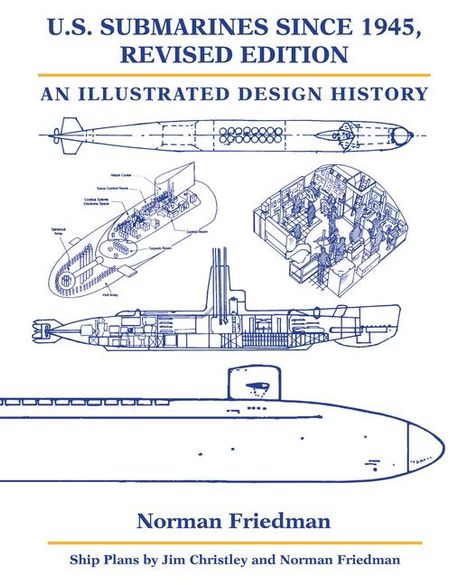 Norman Friedman: U.S. Submarines Since 1945, Revised Edition, Buch