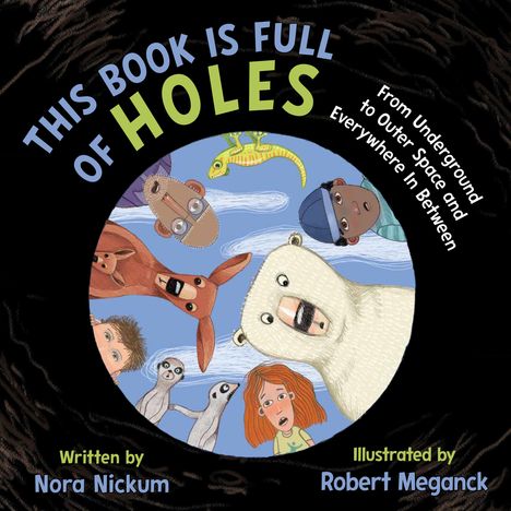 Nora Nickum: This Book Is Full of Holes, Buch