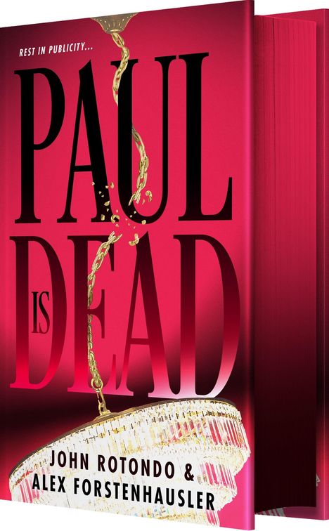 "PAUL IS DEAD", Autoren: John Rotondo & Alex Forstenhausler; roter Hintergrund, goldener Kronleuchter.