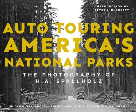 Julian E Spallholz: Auto Touring America's National Parks, Buch