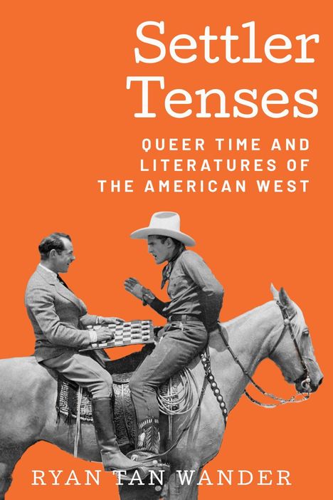 Ryan Tan Wander: Settler Tenses, Buch