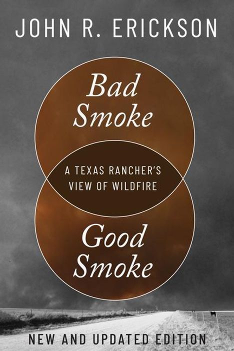 John R Erickson: Bad Smoke, Good Smoke, Buch