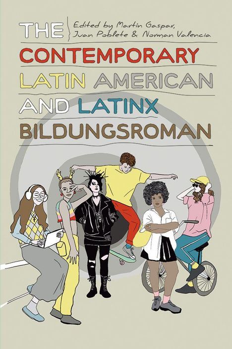 "The Contemporary Latin American and Latinx Bildungsroman." Illustration: Sechs diverse Personen in unterschiedlichen Posen.