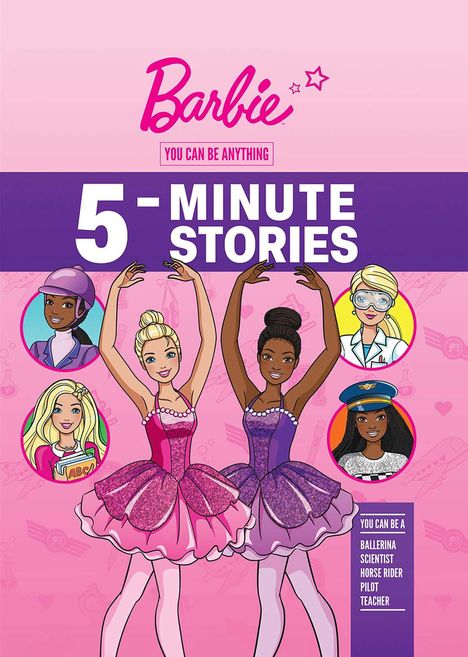 Mattel: Barbie: You Can Be Anything 5-Minute Stories, Buch