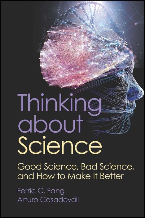 Ferric C. Fang: Thinking about Science, Buch