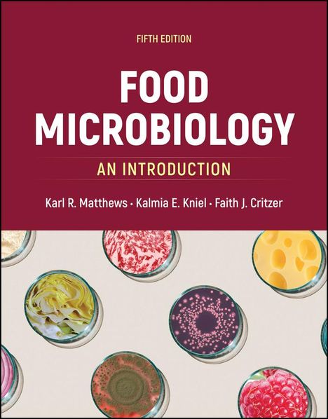 Karl R Matthews: Food Microbiology, Buch