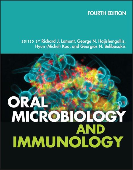 "Oral Microbiology and Immunology, Fourth Edition" steht oben. Dahinter ein Bild mit farbigen Mikroorganismen.