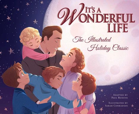 Paul Ruditis: It's a Wonderful Life: The Illustrated Holiday Classic, Buch