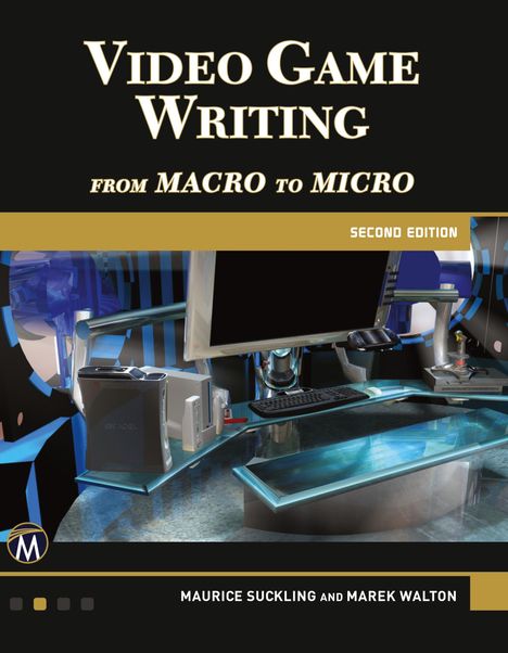 Maurice Suckling: Video Game Writing, Buch