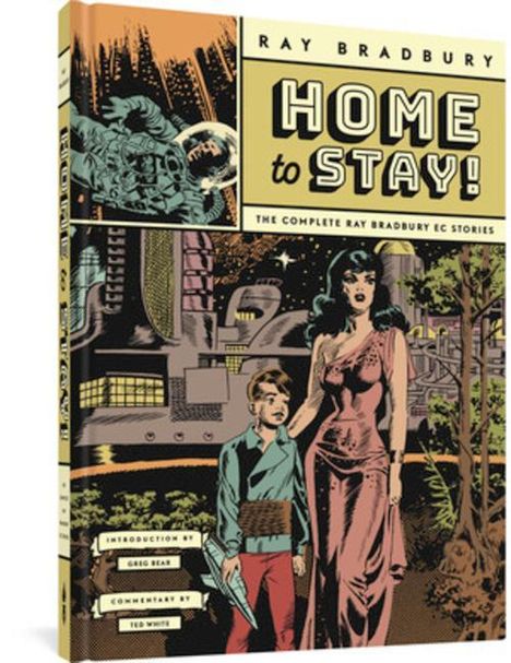 Ray Bradbury: Home to Stay!, Buch