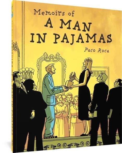 Paco Roca: Memoirs of a Man in Pajamas, Buch