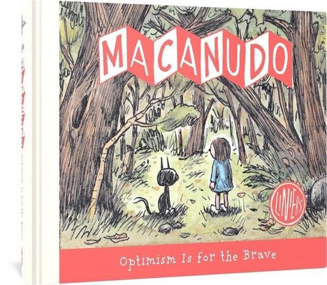 Liniers: Macanudo: Optimism Is for the Brave, Buch