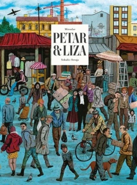 Miroslav Sekulic-Struja: Petar &amp; Liza, Buch