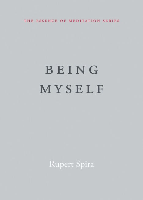 Rupert Spira: Being Myself, Buch