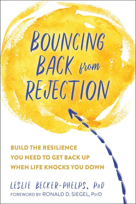 Leslie Becker-Phelps: Bouncing Back from Rejection, Buch