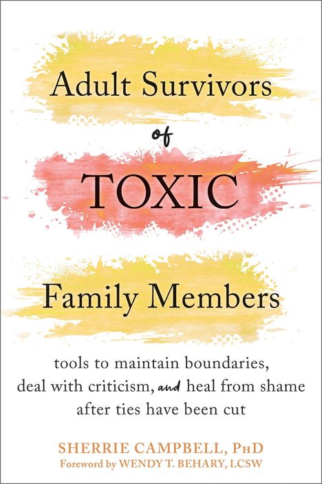 Sherrie Campbell: Adult Survivors of Toxic Family Members, Buch