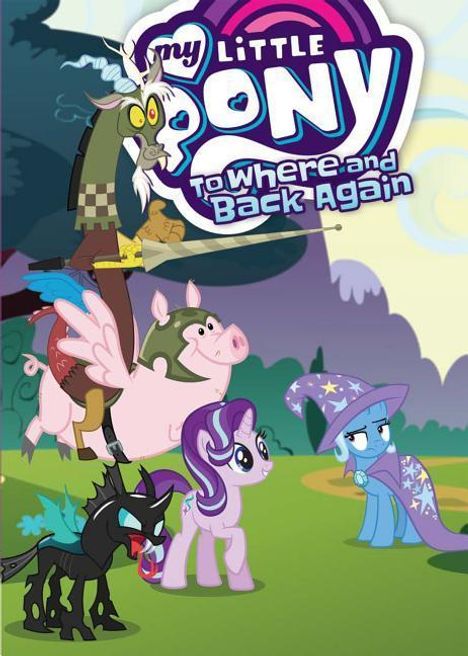 Josh Haber: My Little Pony: To Where and Back Again, Buch