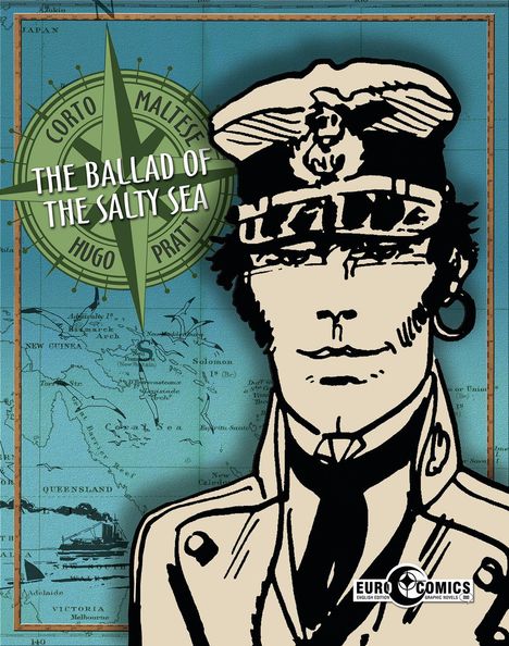 Hugo Pratt: Pratt, H: Corto Maltese: Ballad of the Salty Sea, Buch