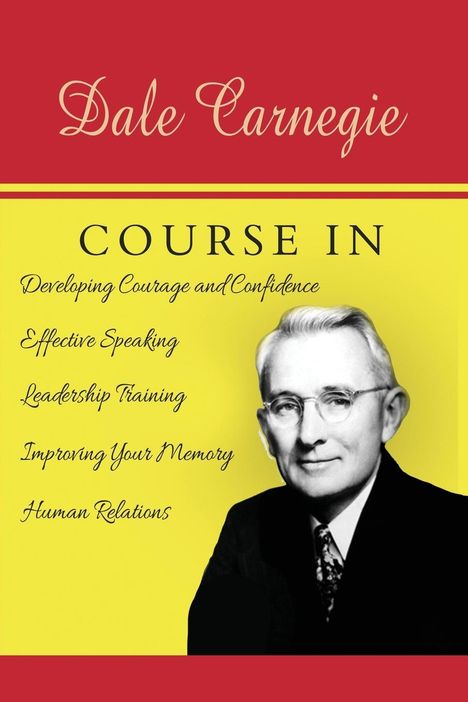 Dale Carnegie: The Dale Carnegie Course, Buch