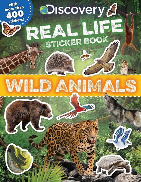 Courtney Acampora: Acampora, C: Discovery Real Life Sticker Book: Wild Animals, Buch
