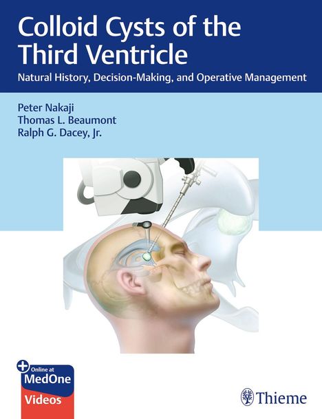 Peter Nakaji: Colloid Cysts of the Third Ventricle, 1 Buch und 1 Diverse