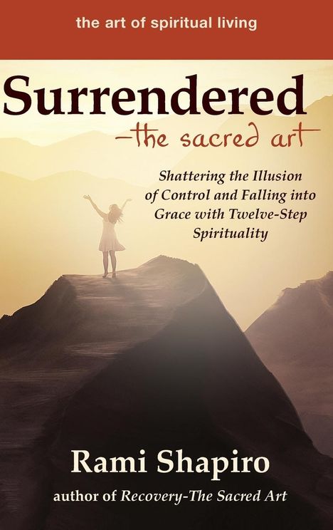 Rami Shapiro: Surrendered--The Sacred Art, Buch