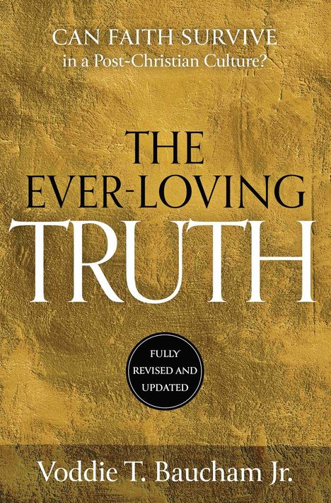Baucham, Voddie T., Jr.: Ever-Loving Truth, Buch