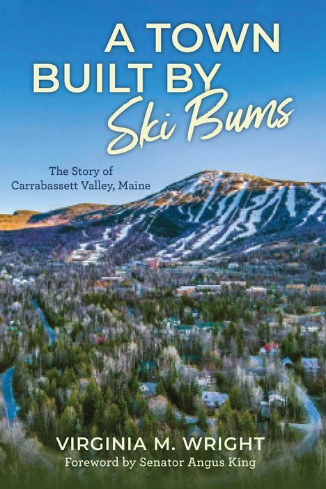Virginia Wright: A Town Built by Ski Bums, Buch