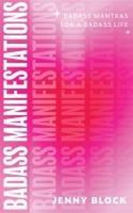 Jenny Block: Badass Manifesting, Buch